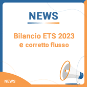 Bilancio Enti Terzo Settore ETS 2023 e corretto flusso