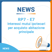 RP7 – E7: Interessi mutui ipotecari per acquisto abitazione principale