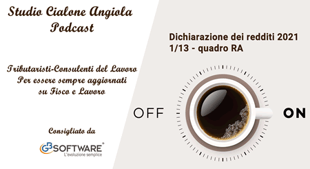 Dichiarazione dei redditi 2021 – 1/13 – quadro RA