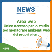 Area web: unico accesso per lo studio per monitorare gli ambienti web dei propri clienti