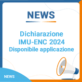 Dichiarazione IMU-ENC 2024: disponibile applicazione