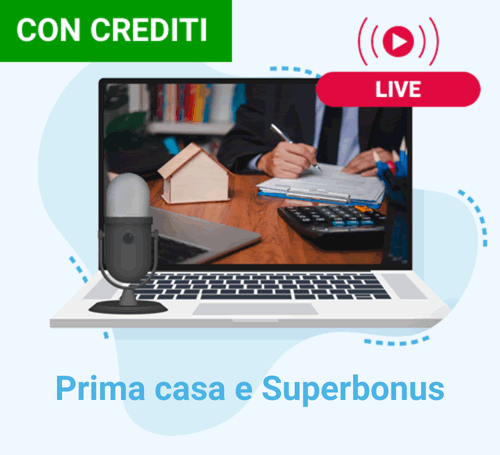 Prima casa e superbonus: La nuova geografia dei termini tra sospensioni, proroghe e decadenze – 3 CFP
