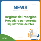Regime del margine: procedura per corretta liquidazione dell’Iva