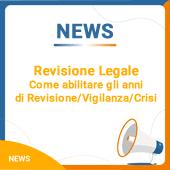 Revisione Legale: Come abilitare gli anni di Revisione/Vigilanza/Crisi